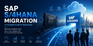 SAP S/4HANA migration guide for enterprise digital transformation